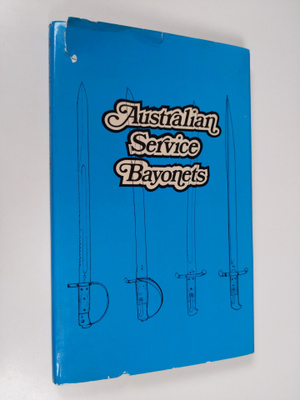 Ian D. Skennerton : Australian Service Bayonets