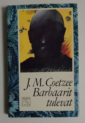 J. M. Coetzee - Barbaarit Tulevat