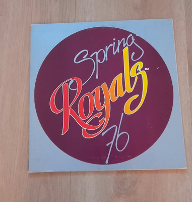 ROYALS Spring 76 LRLP 159 1976 Suomi