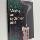 Pirkko Arhippa : Murha on sydämen asia - pikkukuva 1