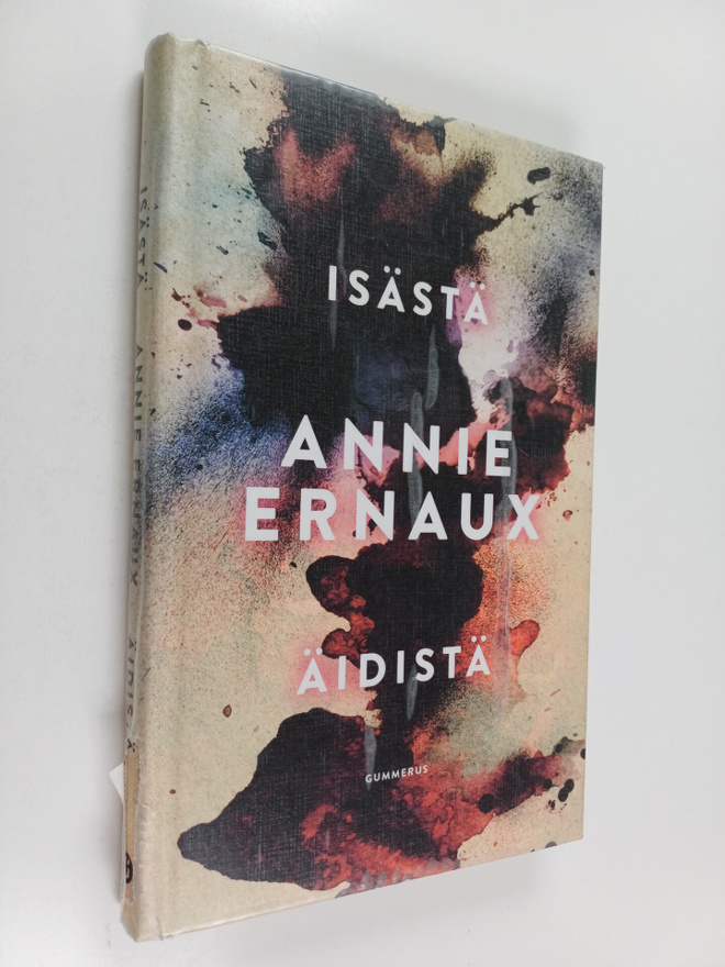 Annie Ernaux : Isästä ; Äidistä