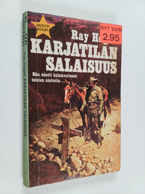 Ray Hogan : Karjatilan salaisuus