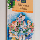 Marja-Leena Tiainen : Jääprinsessa Sveitsissä - pikkukuva 1