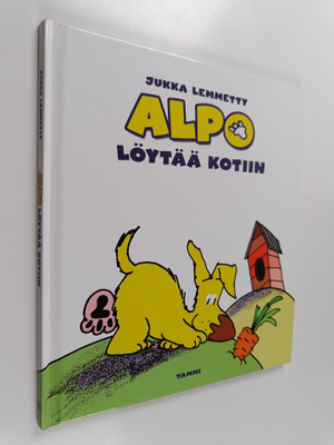 Jukka Lemmetty : Alpo löytää kotiin