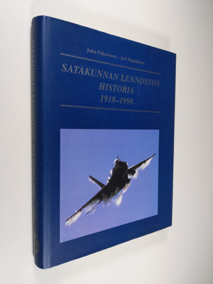 Juha Pakarinen : Satakunnan lennoston historia 1918-1998