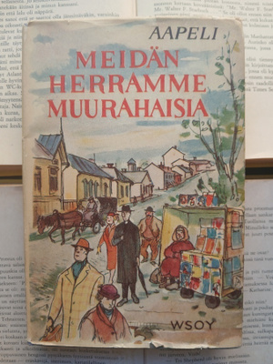 Aapeli - Meidän Herramme muurahaisia (sid.)