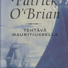 Patrick O'Brian: Tehtävä Mauritiuksella (2p Loisto 2003) - pikkukuva 1