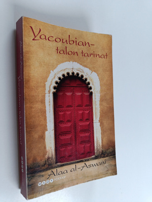 Alaa al- |0 Aswani : Yacoubian-talon tarinat
