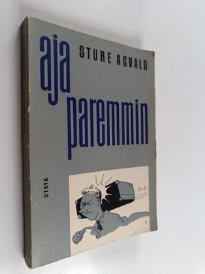 Sture Agvald : Aja paremmin