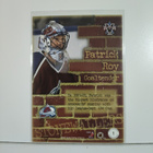 2002-03 Pacific Vanguard - Stonewallers #1 Patrick Roy - pikkukuva 2
