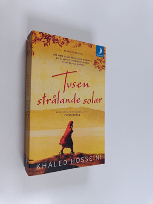 Khaled Hosseini : Tusen strålande solar