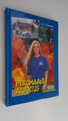 R. E. Toresen : Pyromaanin arvoitus