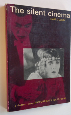 Liam O'Leary : The silent cinema