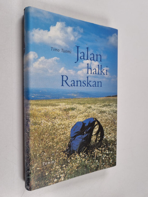 Timo Tuomi : Jalan halki Ranskan