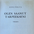 Anni Polva : Olen saanut tarpeekseni ( 1972 ) - pikkukuva 2