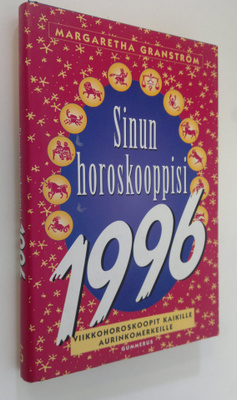 Margaretha Granström : Sinun horoskooppisi 1996 : viikkoh...