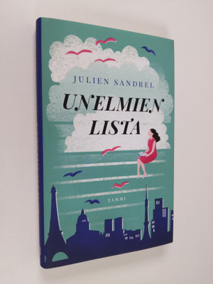 Julien Sandrel : Unelmien lista
