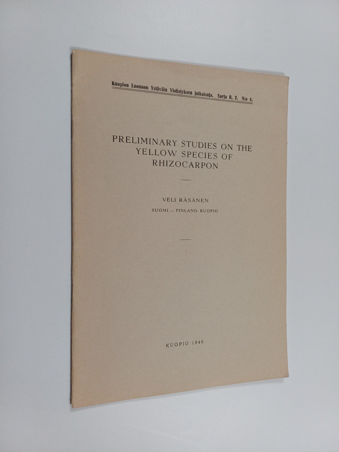 Veli Räsänen : Preliminary Studies on the Yellow Species ...