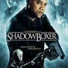 SHADOWBOXER	(6 153)	k	-FI-	DVD		cuba gooding jr.	2005 - pikkukuva 2