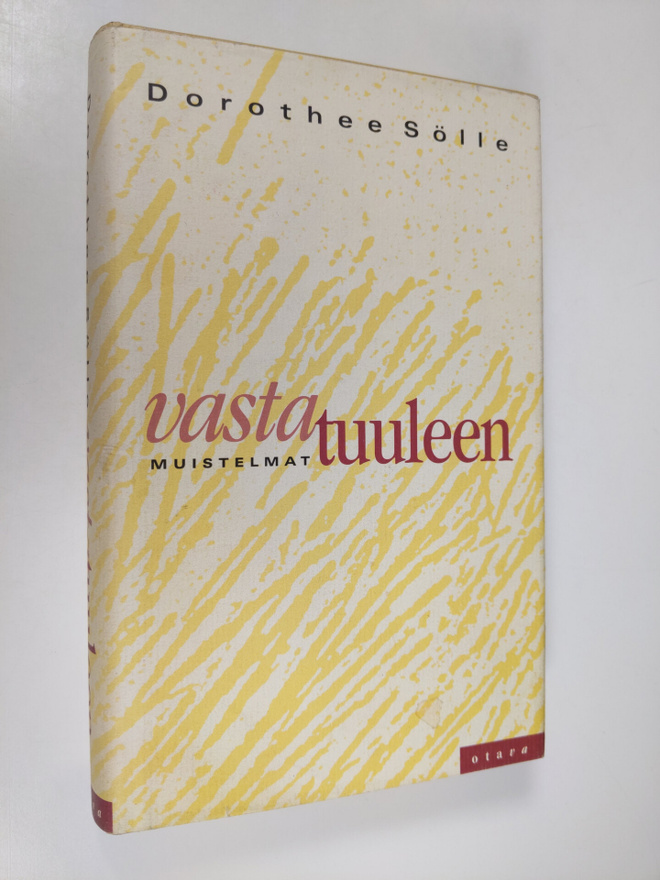 Dorothee Sölle : Vastatuuleen : muistelmat
