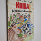Osmo Leivo : Koira joka meni kouluun - pikkukuva 1