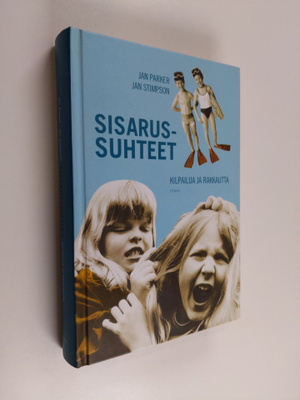 Jan Parker : Sisarussuhteet : kilpailua ja rakkautta