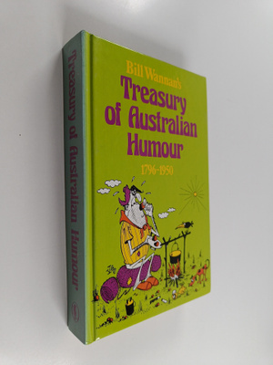 Bill Wannan : Bill Wannan's Treasury of Australian Humour...