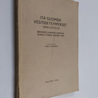 Eino Puramo : Itä-Suomen vesitiekysymykset 1800-luvulla :... - pikkukuva 1