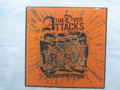 The Over Attacks: Classified As A Lunatic    LP  2007 Punk