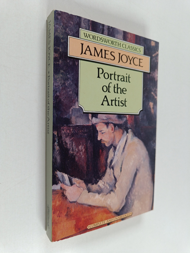 James Joyce : A Portrait of the Artist as a Young Man