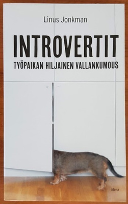 Linus Jonkman: Introvertit: Työpaikan hiljainen vallankumous