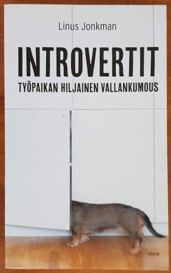 Linus Jonkman: Introvertit: Työpaikan hiljainen vallankumous