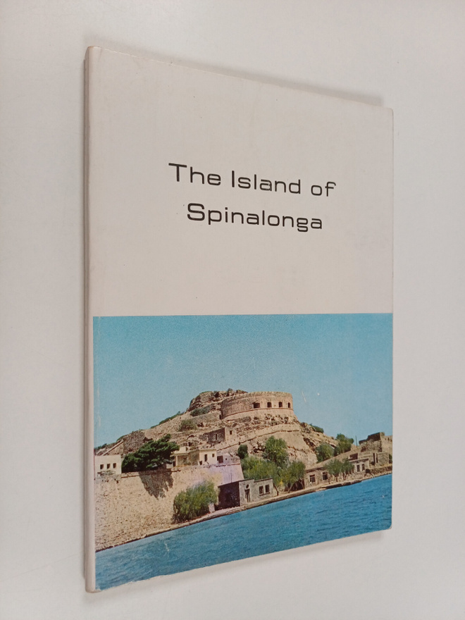 Manolis Koukourakis : The island of spinalonga (tekijän o...