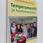 Liisa Keltikangas-Järvinen : Temperamentti ja koulumenestys - pikkukuva 1