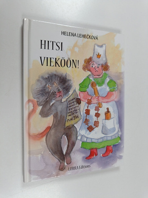 Helena Leheckova : Hitsi vieköön!