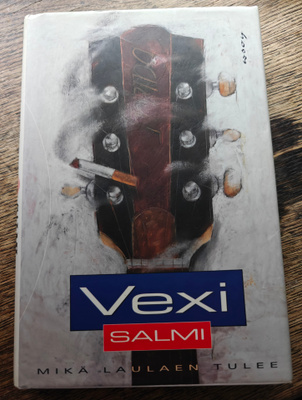 Vexi Salmi: Mika laulaen tulee