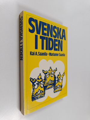 Kai A. Saanila : Svenska i tiden