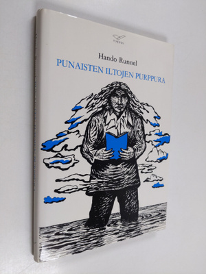 Hando Runnel : Punaisten iltojen purppura : valikoima Han...
