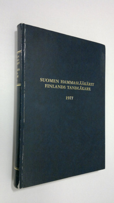 Suomen hammaslääkäriliitto = Finlands tandläkarförbund : ...