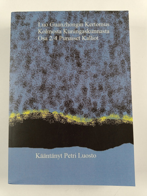 Petri Luosto : Luo Guanzhongin Kertomus Kolmesta Kuningas...