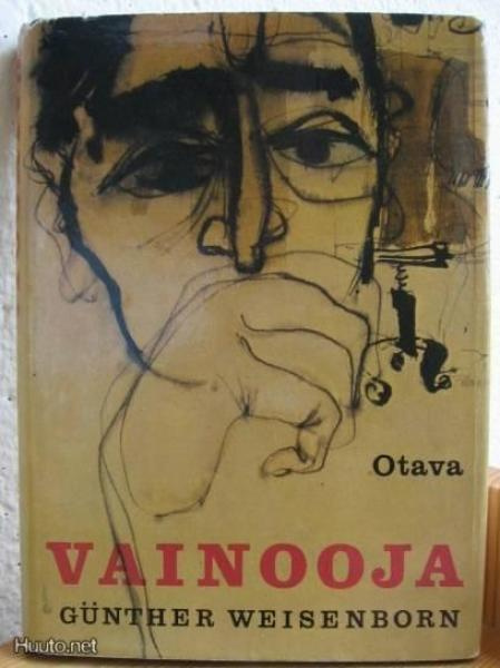 Günther Weisenborn: Vainooja, Otava-62. 218 s. Sid.