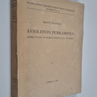 Martti Rautiala : Avioliiton purkaminen : avioliiton päte... - pikkukuva 1
