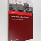 Kari Palonen : Max Webers Begriffspolitik : Aufsatze aus ... - pikkukuva 1