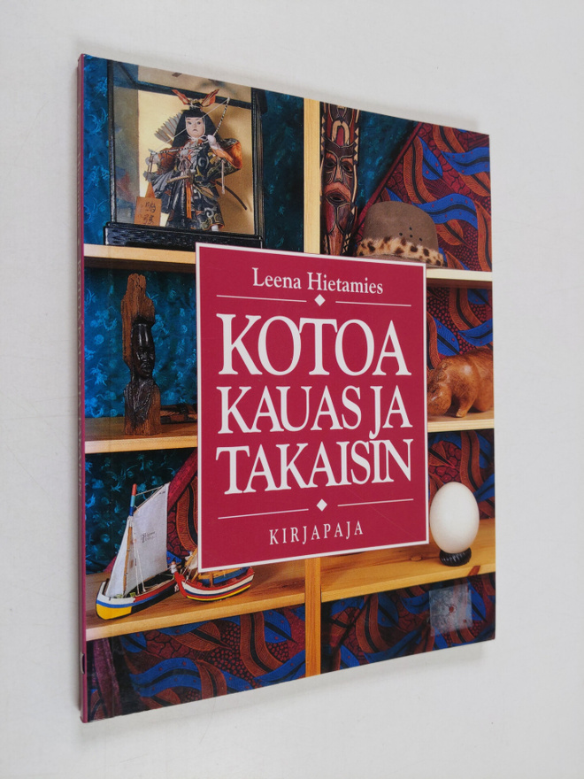 Leena Hietamies : Kotoa kauas ja takaisin : päivänavauksi...