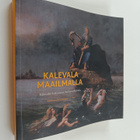 Kalevala maailmalla : kansalliseepoksen kääntämisen kultt... - pikkukuva 1