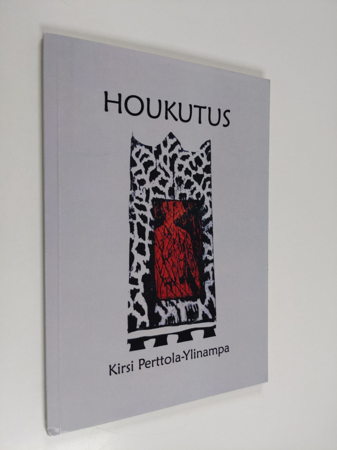 Kirsi Perttola-Ylinampa : Houkutus : runoja (signeerattu)