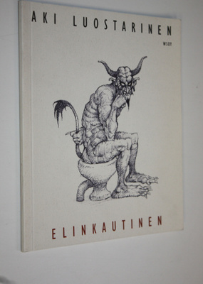 Aki Luostarinen : Elinkautinen : runoja (signeerattu)