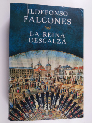 Ildefonso Falcones de Sierra : La reina descalza