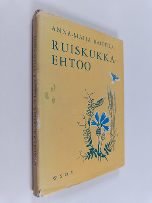 Anna-Maija Raittila : Ruiskukkaehtoo