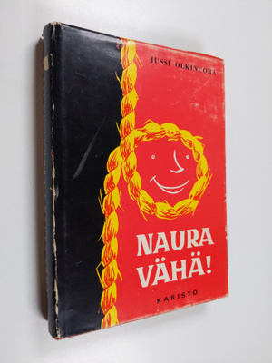 Jussi Olkinuora : Naura vähä